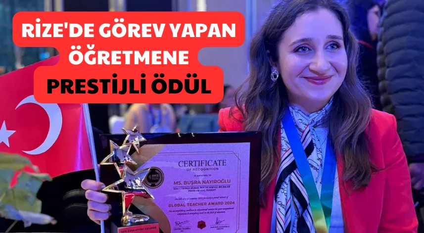 Dünyanın en iyi öğretmenleri arasında Rize'den bir isim var: Büşra Nayıroğlu 