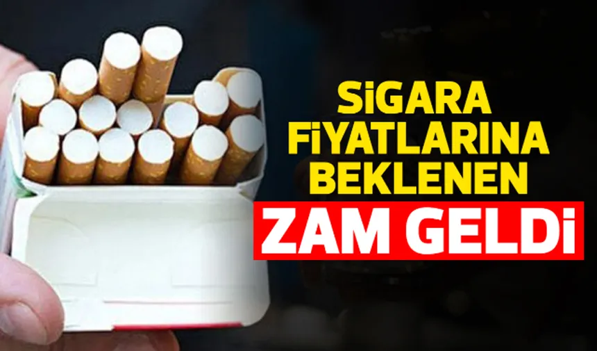 Sigara fiyatlarına zam geldi! 