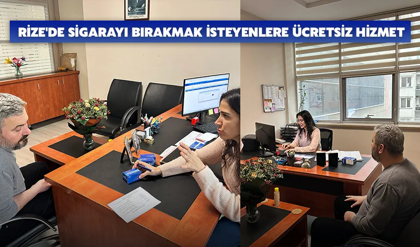 Rize'de sigarayı bırakmak isteyenlere ücretsiz hizmet