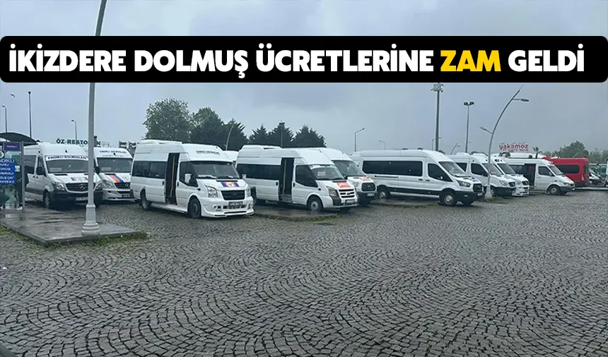 İkizdere dolmuş ücretlerine zam geldi