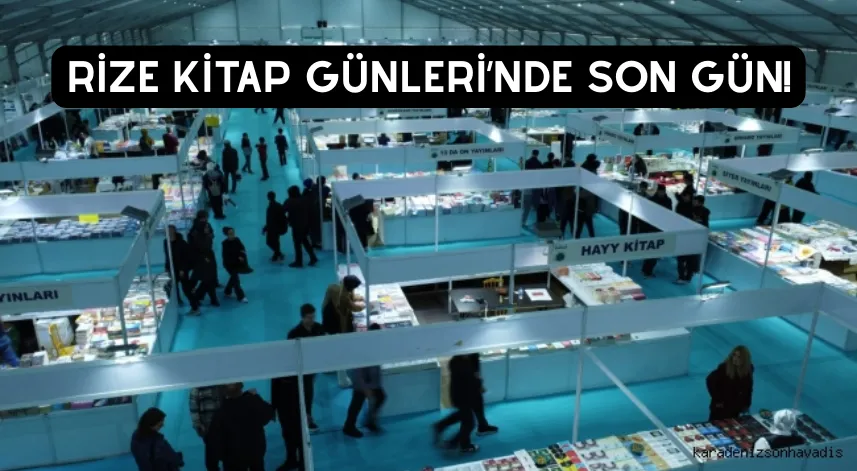 Rize kitap günleri’nde son gün!