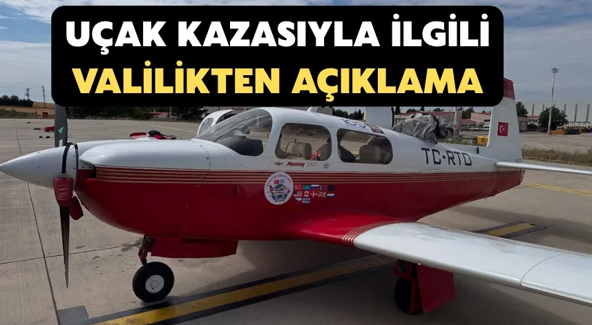 Uçak Kazasıyla İlgili Valilikten Açıklama