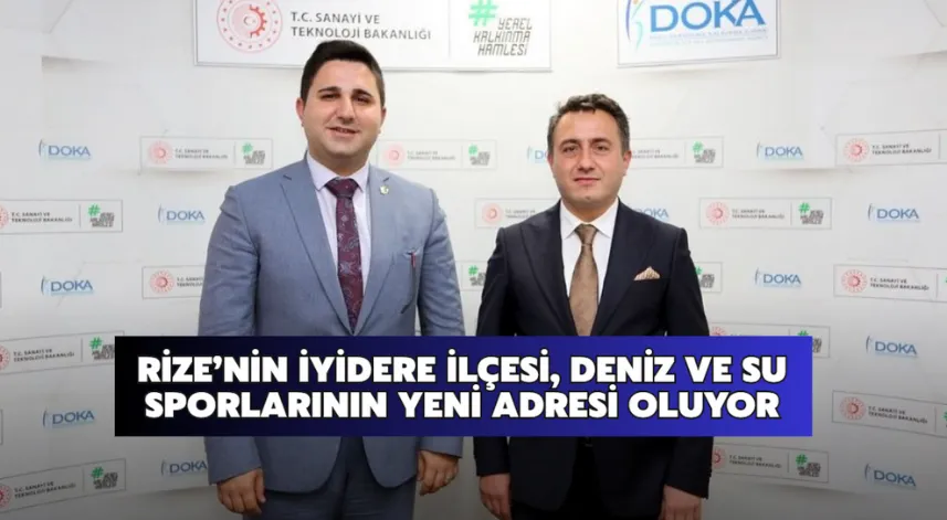 Rize’nin İyidere İlçesi, deniz ve su sporlarının yeni adresi oluyor