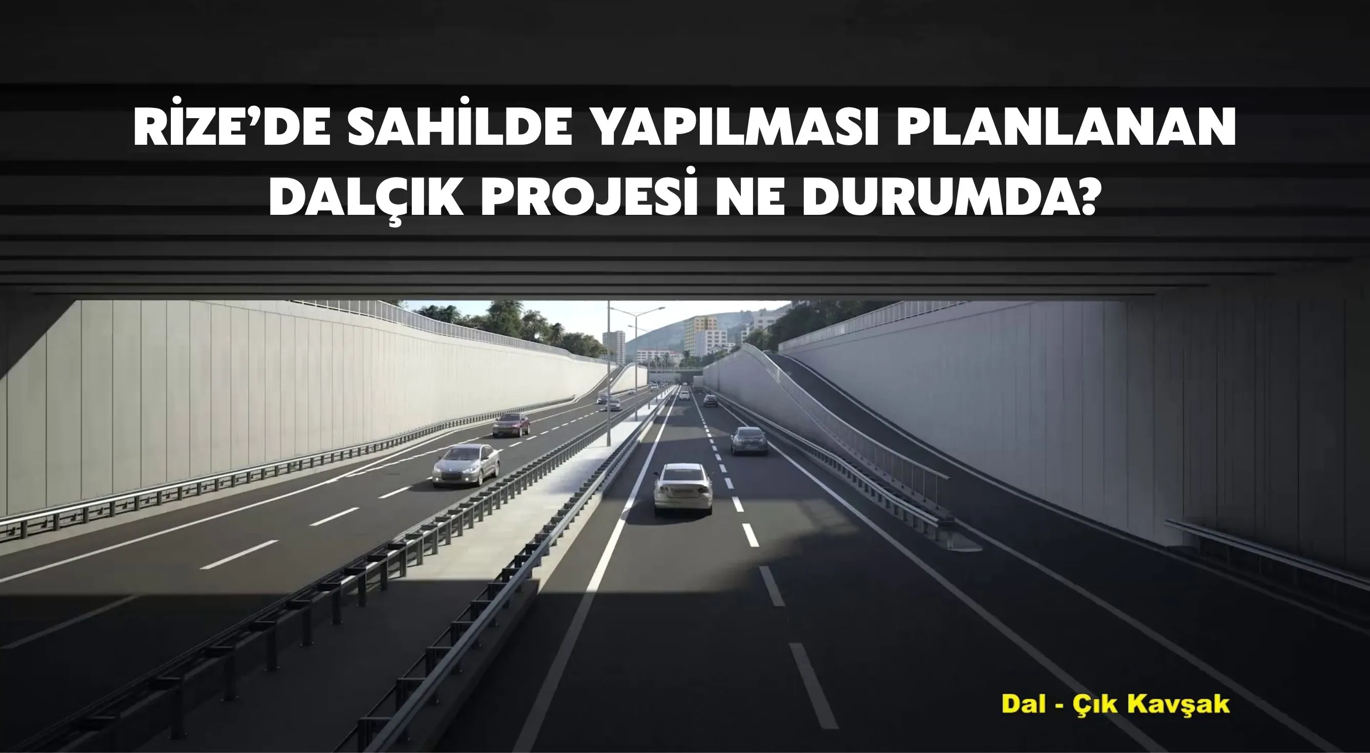 Rize’de Sahilde Yapılması Planlanan Dalcık Projesi Ne Durumda?