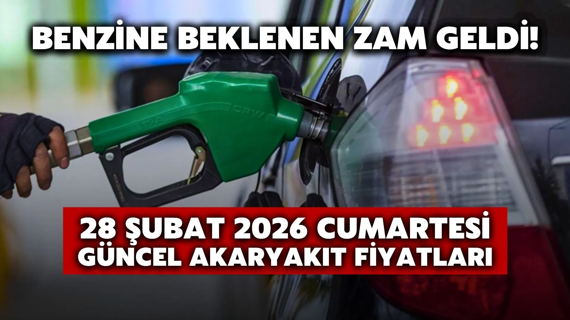 KÖTÜ HABER GELDİ! İŞTE 28 ŞUBAT CUMARTESİ GÜNCEL AKARYAKIT FİYATLARI...