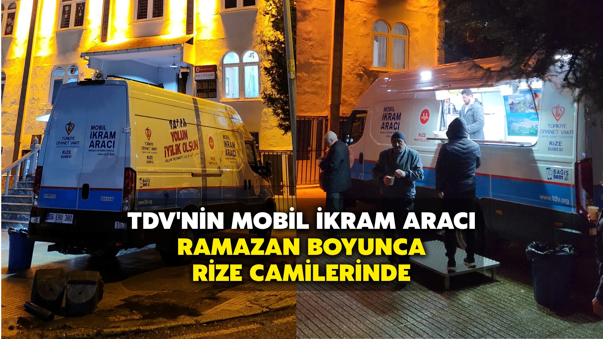 TDV'nin Mobil İkram Aracı Ramazan Boyunca Rize Camilerinde