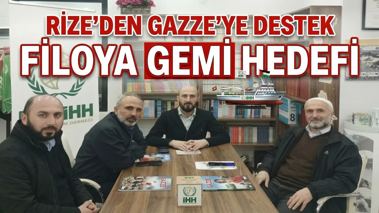 Rize’den Gazze’ye Destek: Filoya Gemi Hedefi