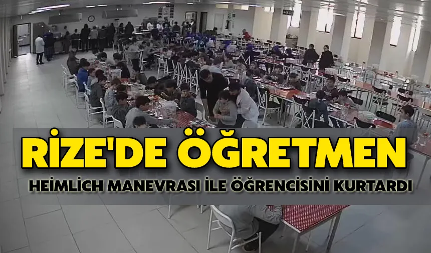 Öğretmen Heimlich Manevrası ile Öğrencisini Kurtardı